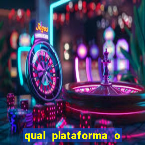 qual plataforma o buzeira joga